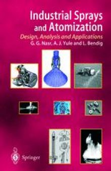 Industrial Sprays and Atomization: Design, Analysis and Applications