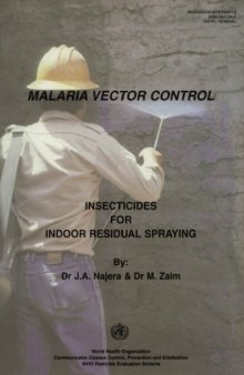 Malaria Vector Control: Insecticides for Indoor Residual Spraying