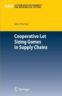 Cooperative Lot Sizing Games in Supply Chains