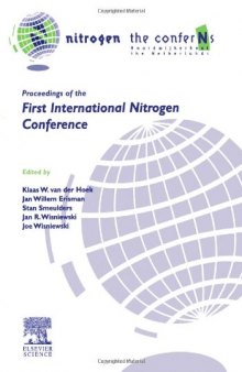 Nitrogen, the Confer-N-s. Proceedings of the First International Nitrogen Conference