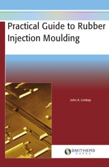 Practical Guide to Rubber Injection Moulding