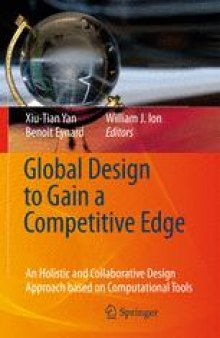 Global Design to Gain a Competitive Edge: An Holistic and Collaborative Design Approach based on Computational Tools