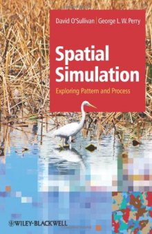 Spatial Simulation: Exploring Pattern and Process