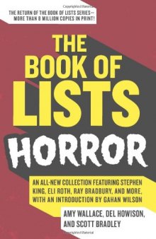 The Book of Lists: Horror: An All-New Collection Featuring Stephen King, Eli Roth, Ray Bradbury, and More, with an Introduction by Gahan Wilson