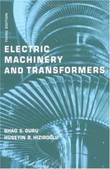 Electric Machinery and Transformers (The Oxford Series in Electrical and Computer Engineering)