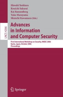 Advances in Information and Computer Security: First International Workshop on Security, IWSEC 2006, Kyoto, Japan, October 23-24, 2006. Proceedings
