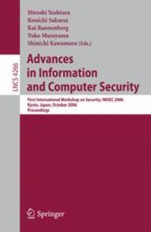 Advances in Information and Computer Security: First International Workshop on Security, IWSEC 2006, Kyoto, Japan, October 23-24, 2006. Proceedings
