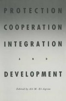 Protection, Cooperation, Integration and Development: Essays in Honour of Professor Hiroshi Kitamura