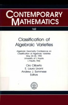 Classification of Algebraic Varieties