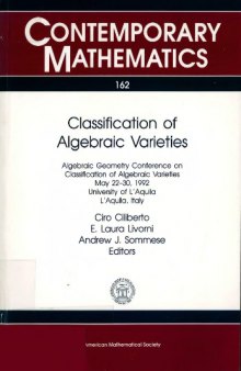 Classification of algebraic varieties: Proceedings L'Aquila 1992