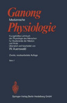 Medizinische Physiologie: Kurzgefaßtes Lehrbuch der Physiologie des Menschen für Studierende der Medizin und Ärzte