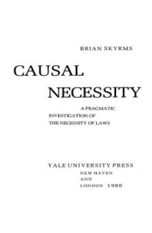 Causal Necessity: A Pragmatic Investigation of the Necessity of Laws  