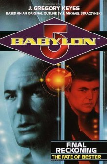 Babylon 5 - Final Reckoning - The Fate of Bester