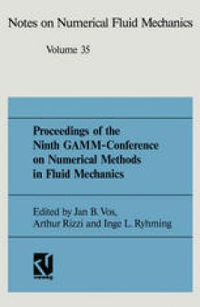 Proceedings of the Ninth GAMM-Conference on Numerical Methods in Fluid Mechanics: Lausanne, September 25–27, 1991