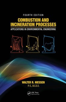 Combustion and Incineration Processes: Applications in Environmental Engineering, Fourth Edition