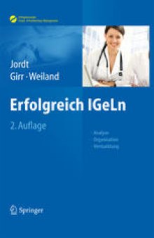 Erfolgreich IGeLn: Analyse, Organisation, Vermarktung