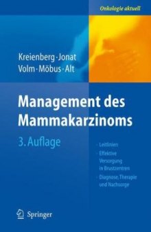 Management des Mammakarzinoms (Onkologie aktuell) 3. Auflage