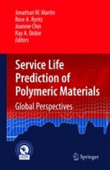 Service Life Prediction of Polymeric Materials: Global Perspectives