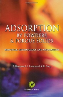 Adsorption by powders and porous solids: principles, methodology, and applications