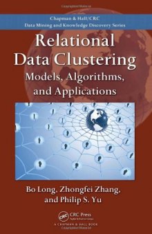 Relational Data Clustering: Models, Algorithms, and Applications  