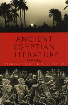 Ancient Egyptian literature : an anthology