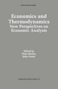 Economics and Thermodynamics: New Perspectives on Economic Analysis