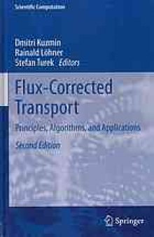 Flux-Corrected Transport: Principles, Algorithms, and Applications