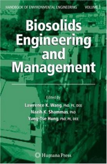 Biosolids Engineering and Management (Handbook of Environmental Engineering Volume 7)