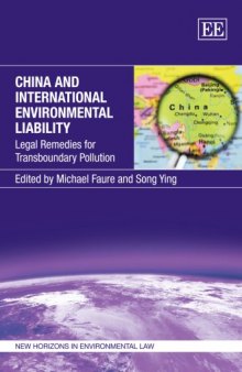 China And International Environmental Liability: Legal Remedies for Transboundary Pollution (New Horizons in Environmental Law)