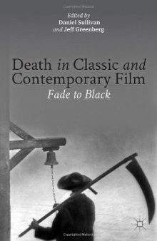 Death in Classic and Contemporary Film: Fade to Black