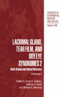 Lacrimal Gland, Tear Film, and Dry Eye Syndromes 2: Basic Science and Clinical Relevance