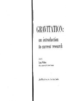 Gravitation. an Introduction to Current Research