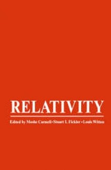 Relativity: Proceedings of the Relativity Conference in the Midwest, held at Cincinnati, Ohio, June 2–6, 1969