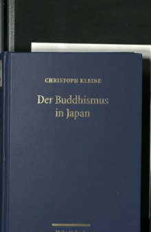 Buddhismus in Japan: Geschichte, Lehre, Praxis