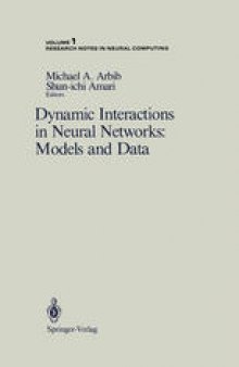 Dynamic Interactions in Neural Networks: Models and Data