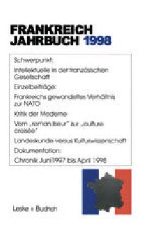Frankreich-Jahrbuch 1998: Politik, Wirtschaft, Gesellschaft, Geschichte, Kultur