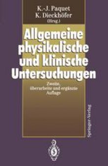 Allgemeine physikalische und klinische Untersuchungen