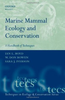Marine Mammal Ecology and Conservation: A Handbook of Techniques