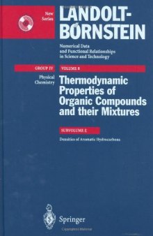 Densities of Aromatic Hydrocarbons (Landolt-Bornstein, Numerical Data and Functional Relationships in Science and Technology , Vol 8)