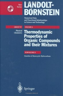 Densities of Monocyclic Hydrocarbons (Numerical Data & Functional Relationships in Science & Technology)