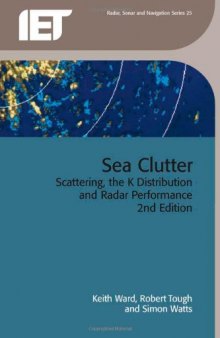 Sea Clutter: Scattering, the K Distribution and Radar Performance