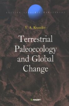 Terrestrial Paleoecology & Global Change (Russian Academic Monographs, 1)