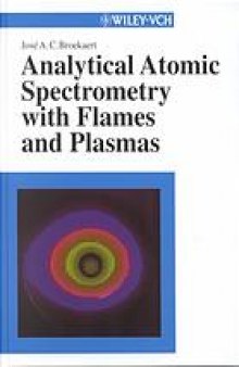 Analytical atomic spectrometry with flames and plasmas