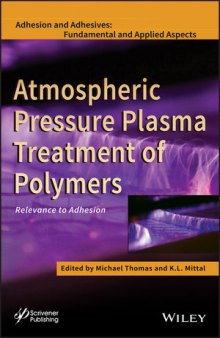 Atmospheric Pressure Plasma Treatment of Polymers: Relevance to Adhesion