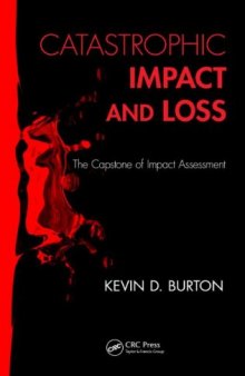 Catastrophic Impact and Loss: The Capstone of Impact Assessment