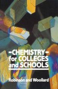 Chemistry for Colleges and Schools