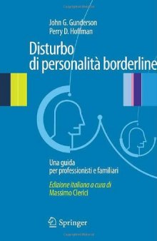 Disturbo di personalitá borderline: Una guida per professionisti e familiari