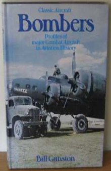 Bombers: Profiles of Major Combat Aircraft in Aviation History