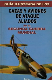 Cazas y Aviones de Ataque Aliados I  