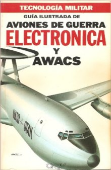 Guía ilustrada de aviones de guerra electrónica y AWACS  